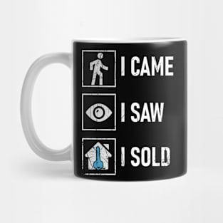 I Came I Saw I Sold  Funny Realtor Real Estate Mug